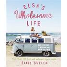 Ellie Bullen: Elsa's Wholesome Life