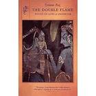 Octavio Paz: The Double Flame