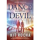 Kit Rocha: Dance with the Devil