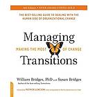 Susan Bridges, William Bridges: Managing Transitions, 25th anniversary edition