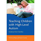 Pamela LePage, Susan Courey: Teaching Children with High-Level Autism