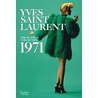 Olivier Saillard, Dominique Veillon: Yves Saint Laurent: The Scandal Collection, 1971