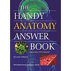 Patricia Barnes-Svarney, Thomas E Svarney: The Handy Anatomy Answer Book