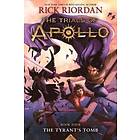 Rick Riordan: Tyrants Tomb The Trials Of Apollo Book F