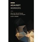 Alex Sager: Against Borders