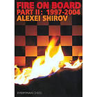 Alexei Shirov: Fire on Board: Pt. 2