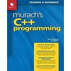 Joel Murach, Mary Delamater: Murach's C++ Programming