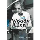 Charles L P Silet: The Films of Woody Allen