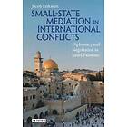 Jacob Eriksson: Small-State Mediation in International Conflicts