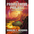Douglas E Richards: Prometheus Project: Bk. 3 Stranded