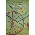 Gerard Menuhin: Lived It Wrong