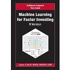 Guillaume Coqueret, Tony Guida: Machine Learning for Factor Investing: R Version