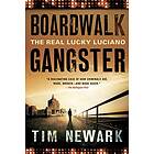 Tim Newark: Boardwalk Gangster