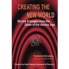 Theodore Rockwell: Creating the New World