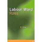 T Fay: Labour Ward Rules