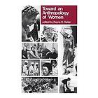 Rayna Reiter: Toward an Anthropology of Women
