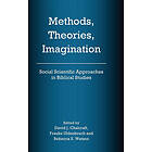 David J Chalcraft, Frauke Uhlenbruch, Rebecca S Watson: Methods, Theories, Imagination