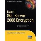 Michael Coles, Rodney Landrum: Expert SQL Server 2008 Encryption