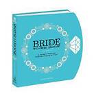 Amy Krause Rosenthal: The Bride-to-Be Book