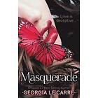 Georgia Le Carre: Masquerade