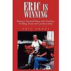 Eric Edney: Eric Is Winning