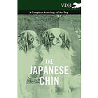 Various: The Japanese Chin A Complete Anthology of the Dog