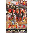 Michael Taussig: The Magic of the State