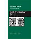 Cynthia W Ko: Gallbladder Disease, An Issue of Gastroenterology Clinics