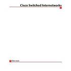 Chris Lewis: Cisco Switched Internetworks