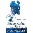 N R Walker: Spencer Cohen, Book Two