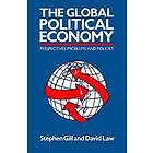 Stephen Gill, David Law: The Global Political Economy