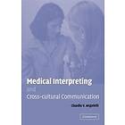 Claudia V Angelelli: Medical Interpreting and Cross-cultural Communication