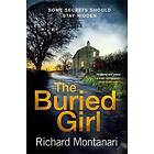 Richard Montanari: The Buried Girl