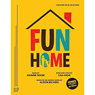 Lisa Kron, Jeanine Tesori: Fun Home Vocal Selections