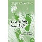 Patrick Casement: Learning from Life