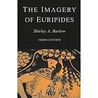 Shirley Barlow: The Imagery of Euripides