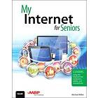 Michael R Miller: My Internet for Seniors