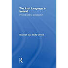 Diarmait Mac Giolla Chriost: The Irish Language in Ireland