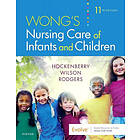 Marilyn J Hockenberry: Wong's Nursing Care of Infants and Children