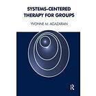 Yvonne M Agazarian: Systems-Centered Therapy for Groups