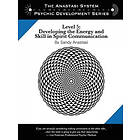 Sandy Anastasi: The Anastasi System Psychic Development Level 5