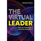 Takako Hirata: The Virtual Leader