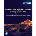 Joseph S Valacich: Information Systems Today: Managing in the Digital World, Global Edition