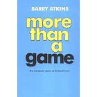 Barry Atkins: More Than a Game
