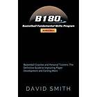 Dr David Smith: B180 Basketball Fundamental Skills Program