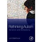 Lynn Waterhouse: Rethinking Autism