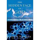 Gerald L Schroeder: The Hidden Face of God