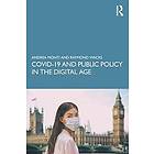 Andrea Monti, Raymond Wacks: COVID-19 and Public Policy in the Digital Age