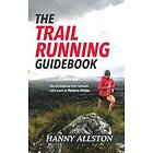 Hanny Allston: The Trail Running Guidebook