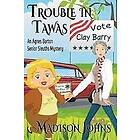 Madison Johns: Trouble in Tawas: An Agnes Barton Senior Sleuths Mystery